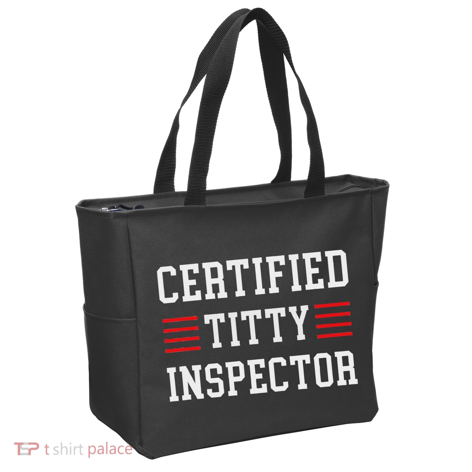 Certified Titty Inspector Tote Bag