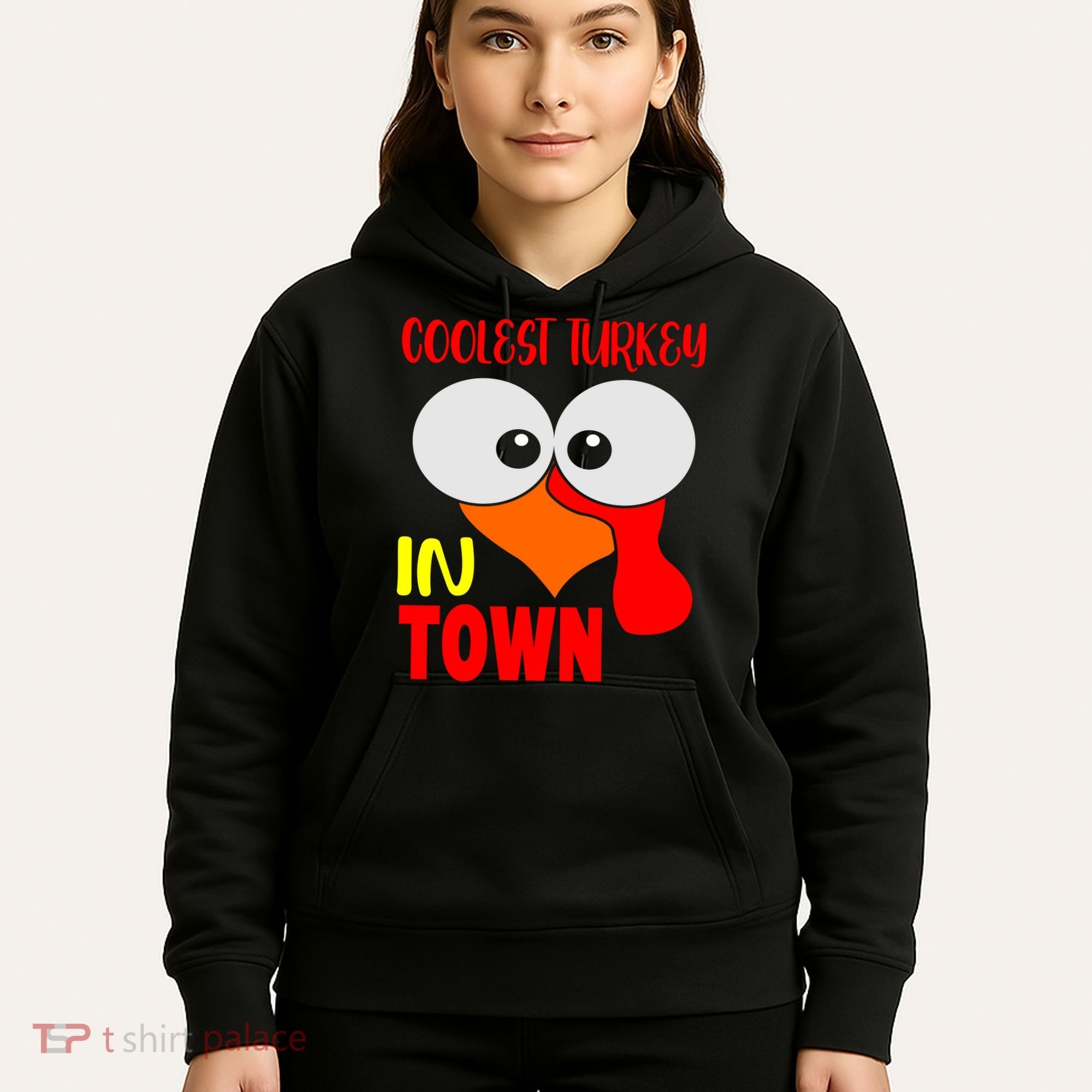 Coolest Turkey In Town Funny Thanksgiving Hoodie