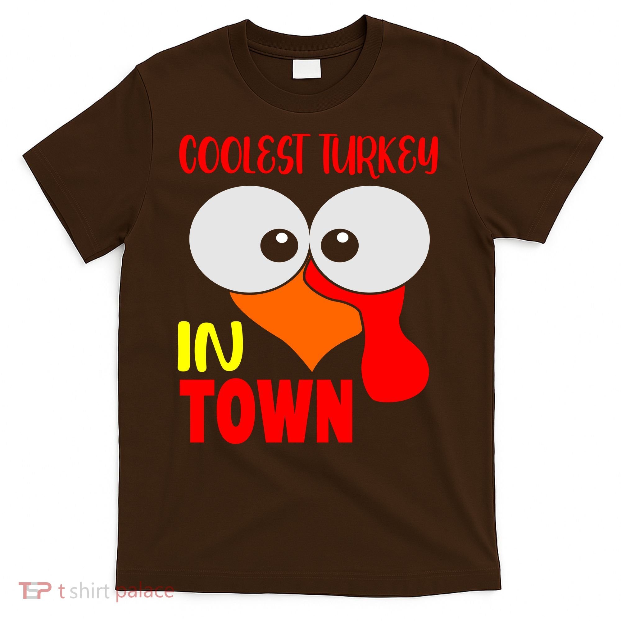 Coolest Turkey In Town Funny Thanksgiving T-Shirt