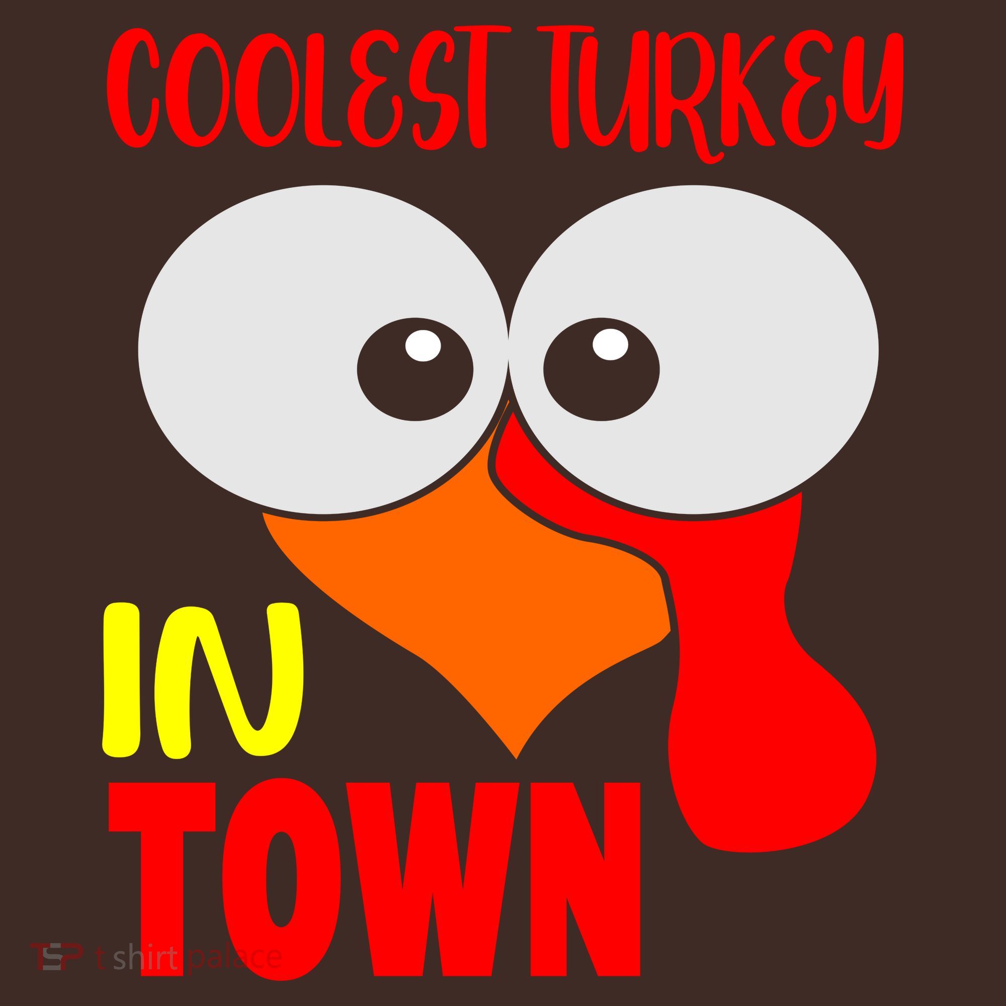 Coolest Turkey In Town Funny Thanksgiving T-Shirt