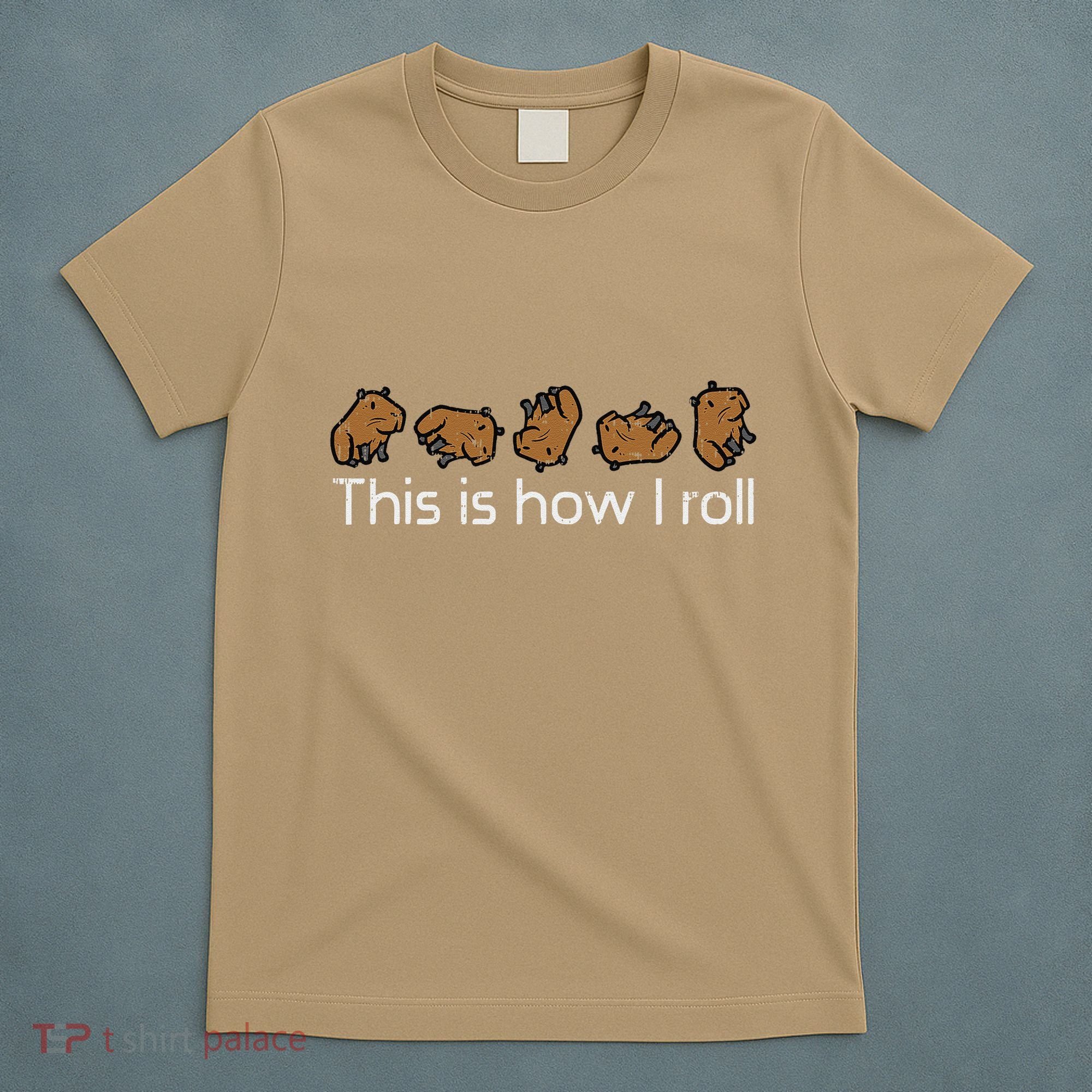 Capybara This Is How I Roll Cute Capy Rodent T-Shirt