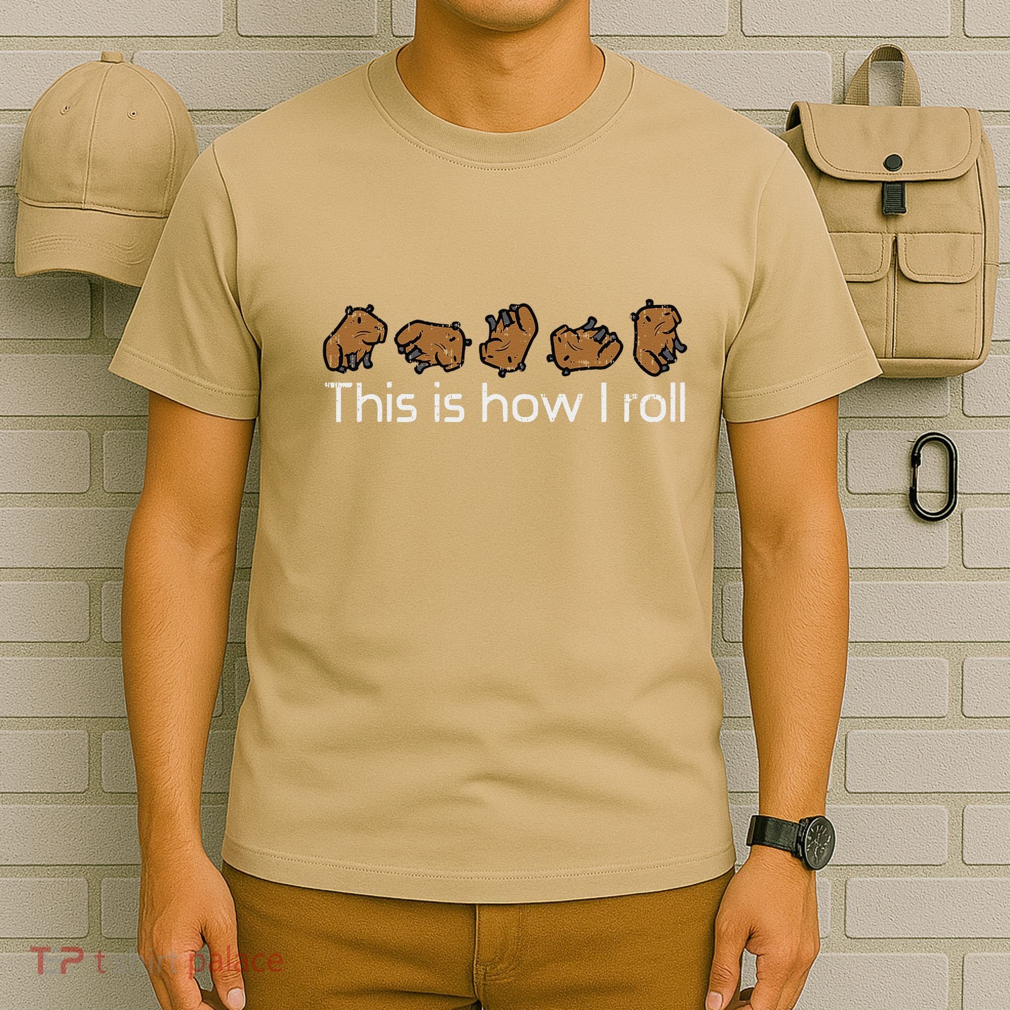 Capybara This Is How I Roll Cute Capy Rodent T-Shirt