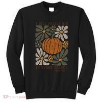Christian Thanksgiving I Will Praise Him In Every Season Gift Sweatshirt thumb 0