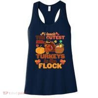 Cute Thanksgiving I Teach The Cutest Little Turkeys In The Flock Women's Tank Top thumb 0