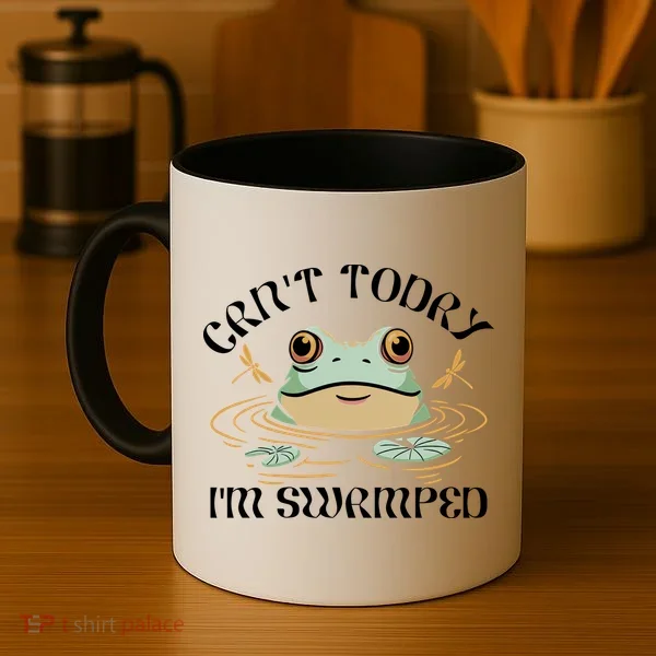 Can't Today I'm Swamped Toad Frog Meme Coffee Mug