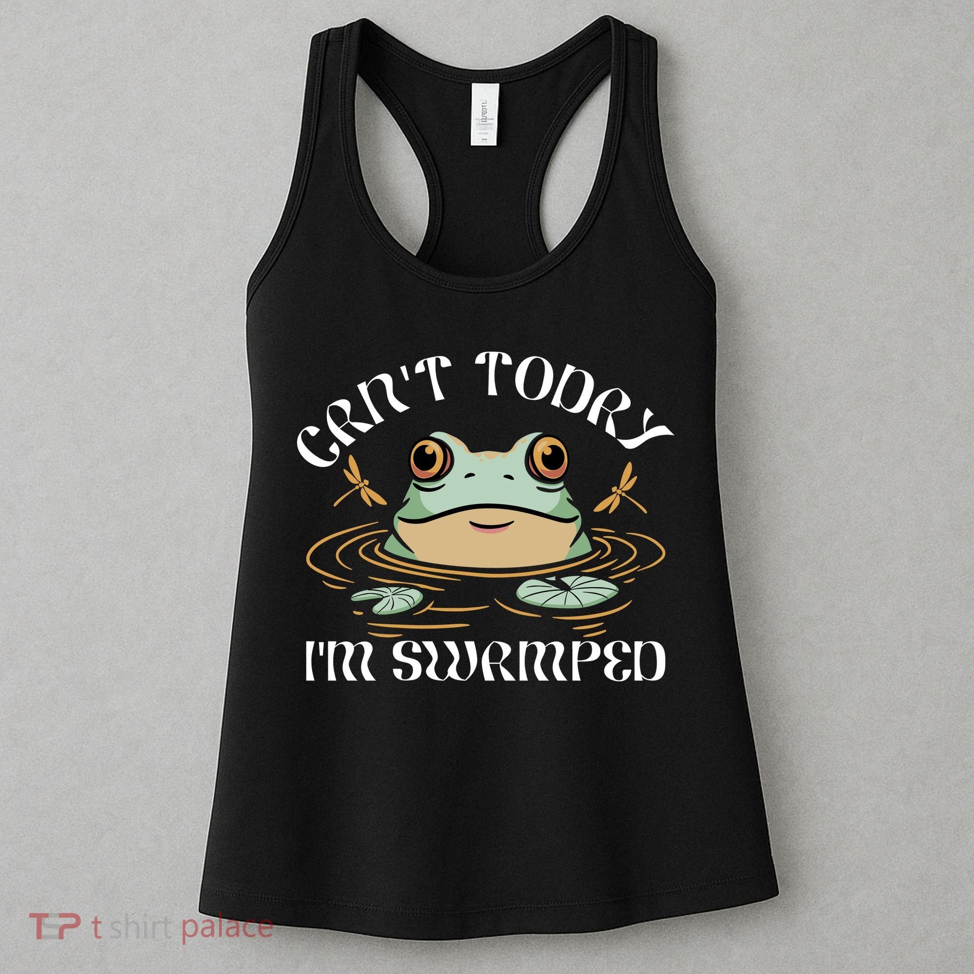 Can't Today I'm Swamped Toad Frog Meme Women's Tank Top