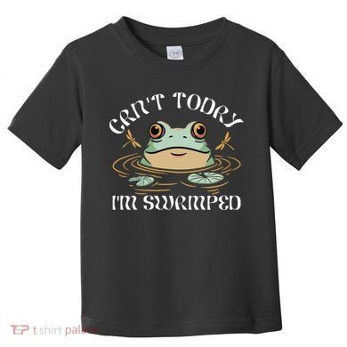 Can't Today I'm Swamped Toad Frog Meme Toddler T-Shirt