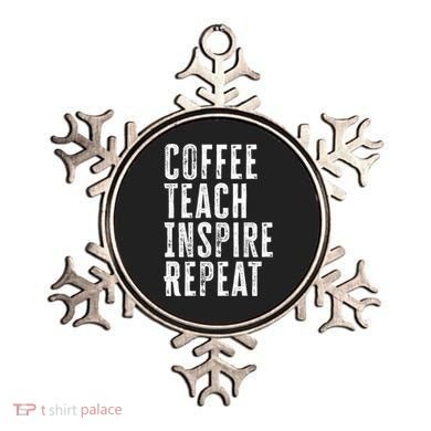 Coffee Teach Inspire Repeat For Teacher Coffee Lover Cute Gift Ornament