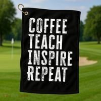 Coffee Teach Inspire Repeat For Teacher Coffee Lover Cute Gift Golf Towel thumb 1