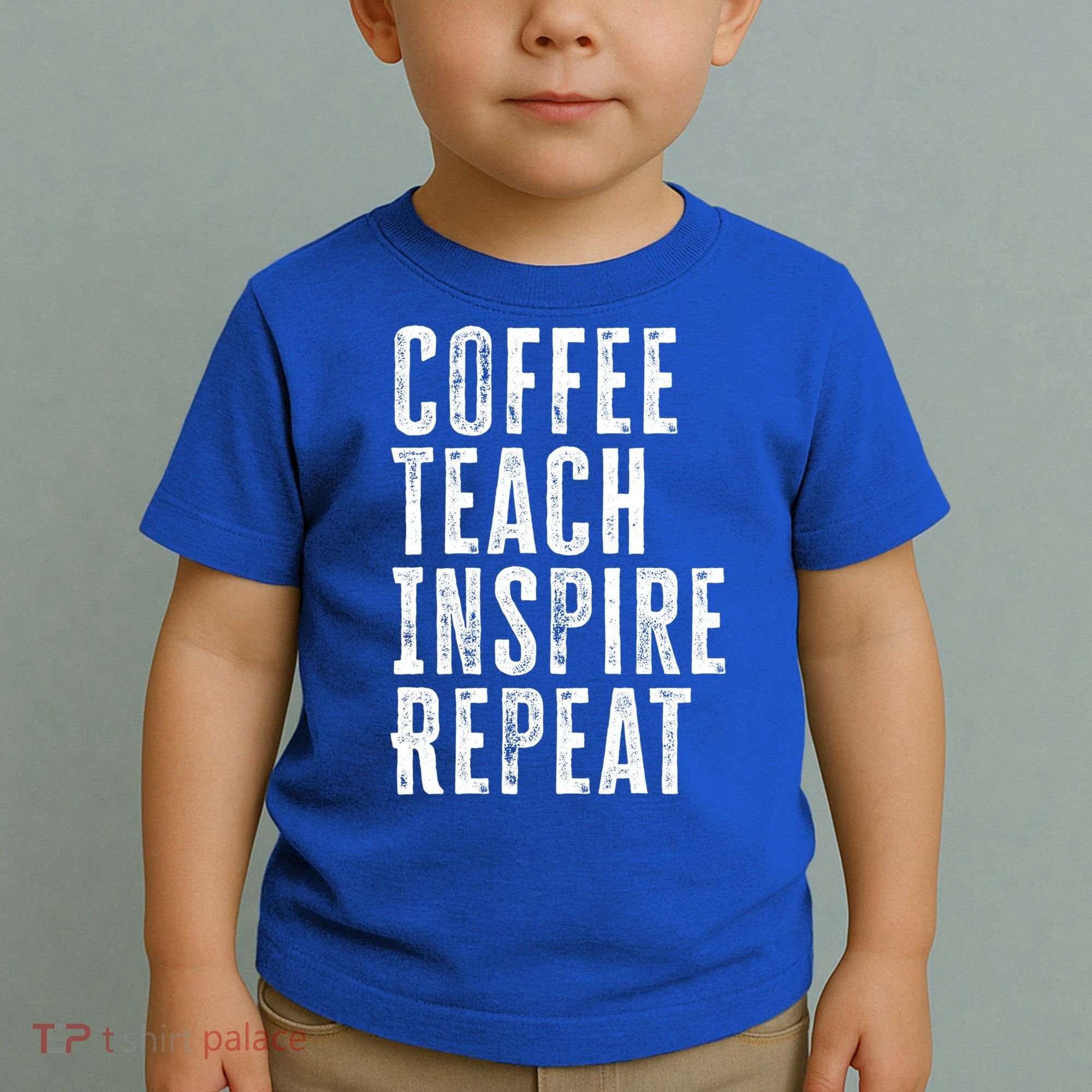 Coffee Teach Inspire Repeat For Teacher Coffee Lover Cute Gift Toddler T-Shirt