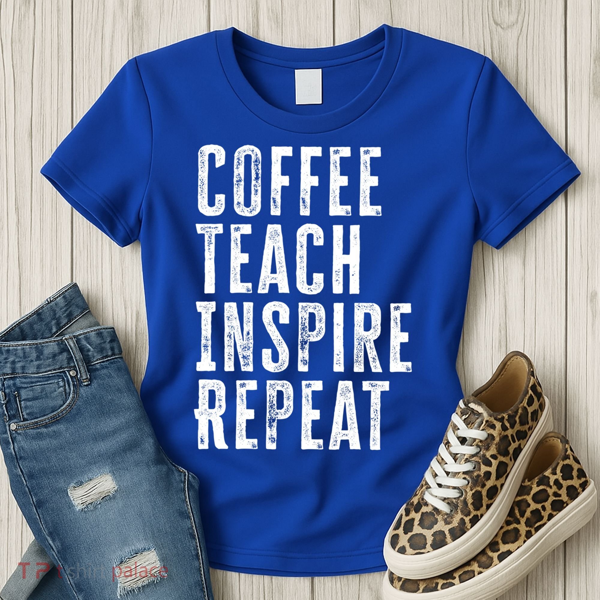Coffee Teach Inspire Repeat For Teacher Coffee Lover Cute Gift Women's T-Shirt