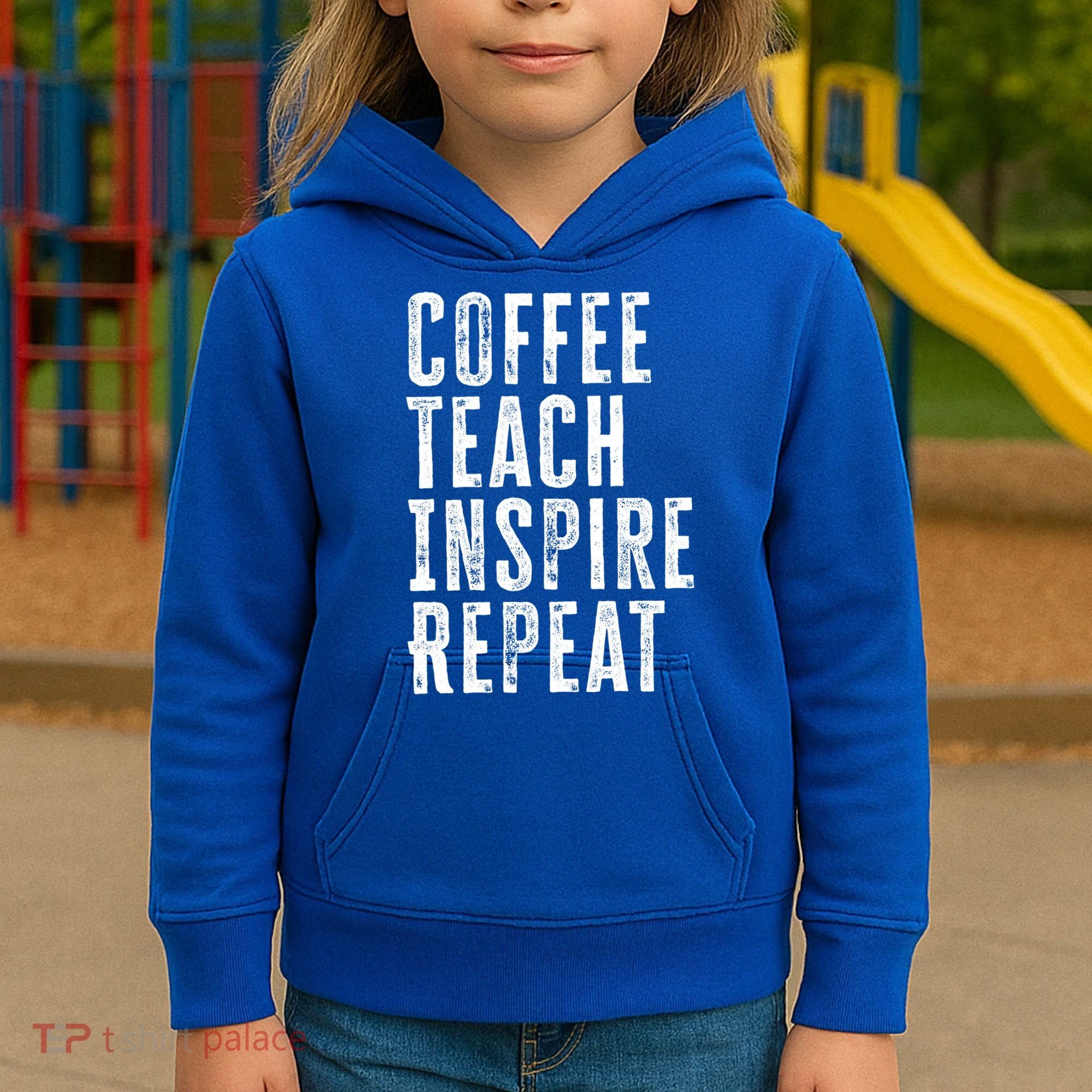 Coffee Teach Inspire Repeat For Teacher Coffee Lover Cute Gift Kids Hoodie