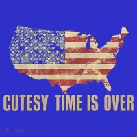 Cutesy Time Is Over American Flag Patriotic Sweatshirt thumb 3