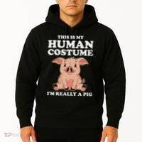 Cute This Is My Human Costume I'm Really A Pig Hoodie thumb 2