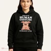 Cute This Is My Human Costume I'm Really A Pig Hoodie thumb 5