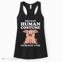 Cute This Is My Human Costume I'm Really A Pig Women's Tank Top thumb 0