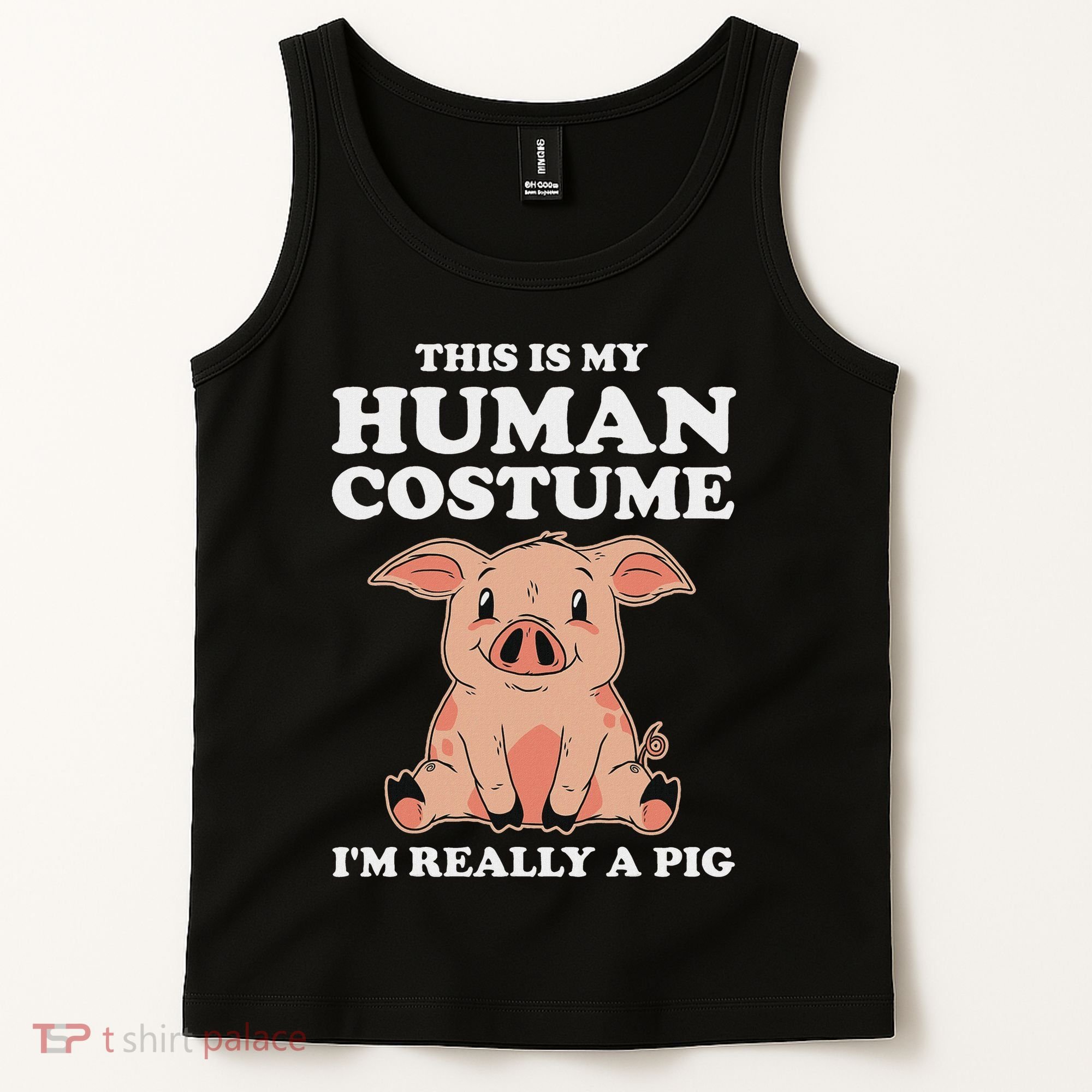 Cute This Is My Human Costume I'm Really A Pig Tank Top