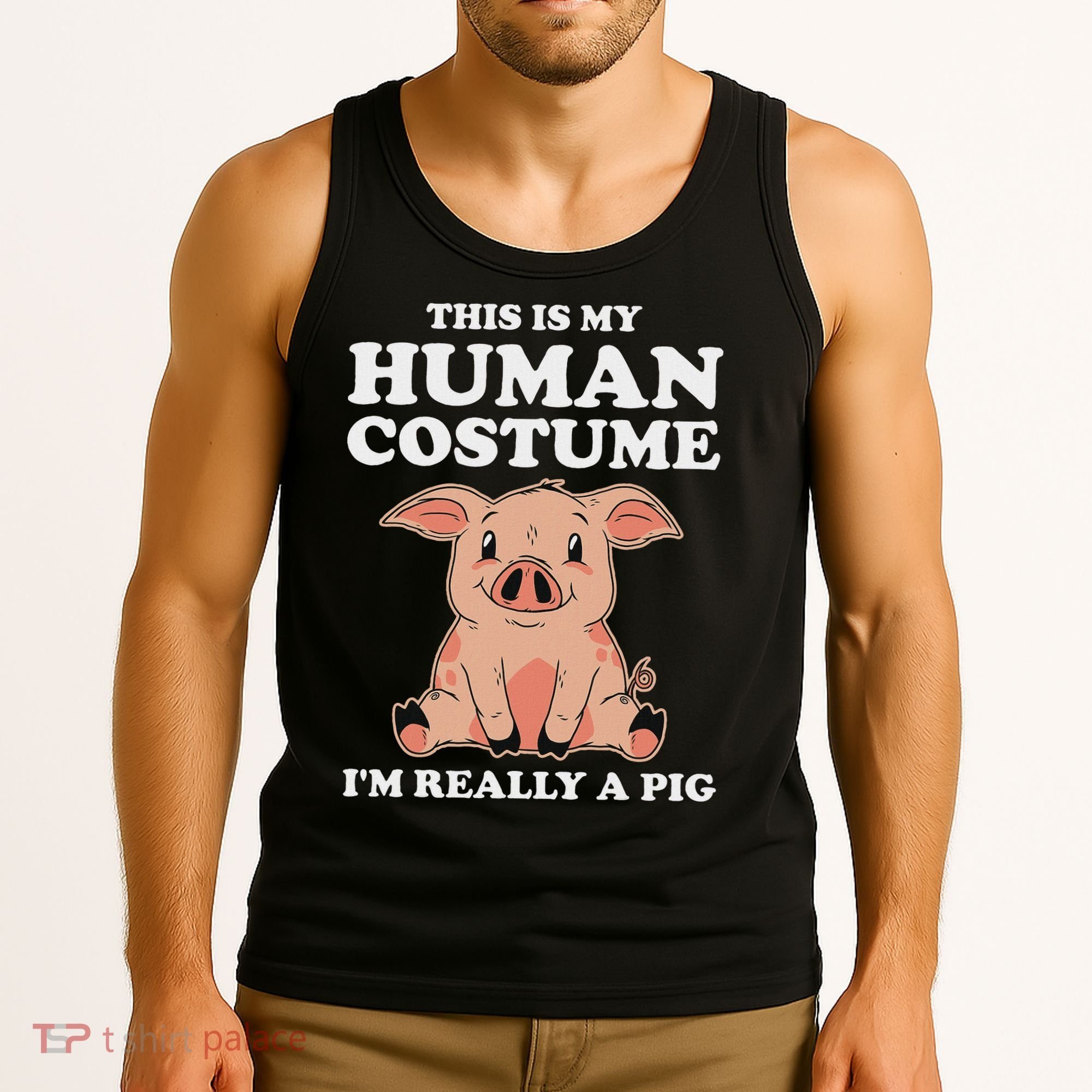 Cute This Is My Human Costume I'm Really A Pig Tank Top