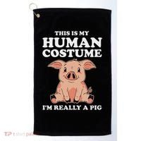 Cute This Is My Human Costume I'm Really A Pig Golf Towel thumb 0
