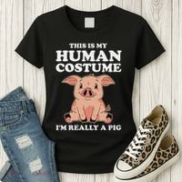 Cute This Is My Human Costume I'm Really A Pig Women's T-Shirt thumb 3