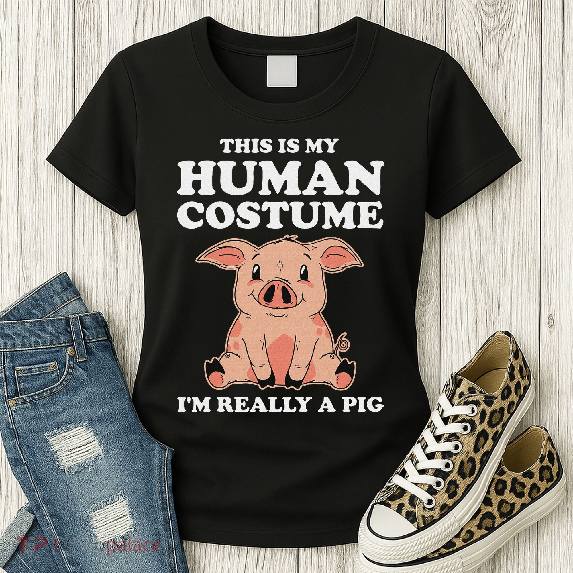 Cute This Is My Human Costume I'm Really A Pig Women's T-Shirt