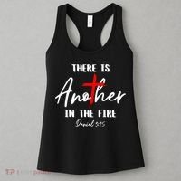Christian There Is Another In The Fire Daniel 325 Religious Women's Tank Top thumb 3