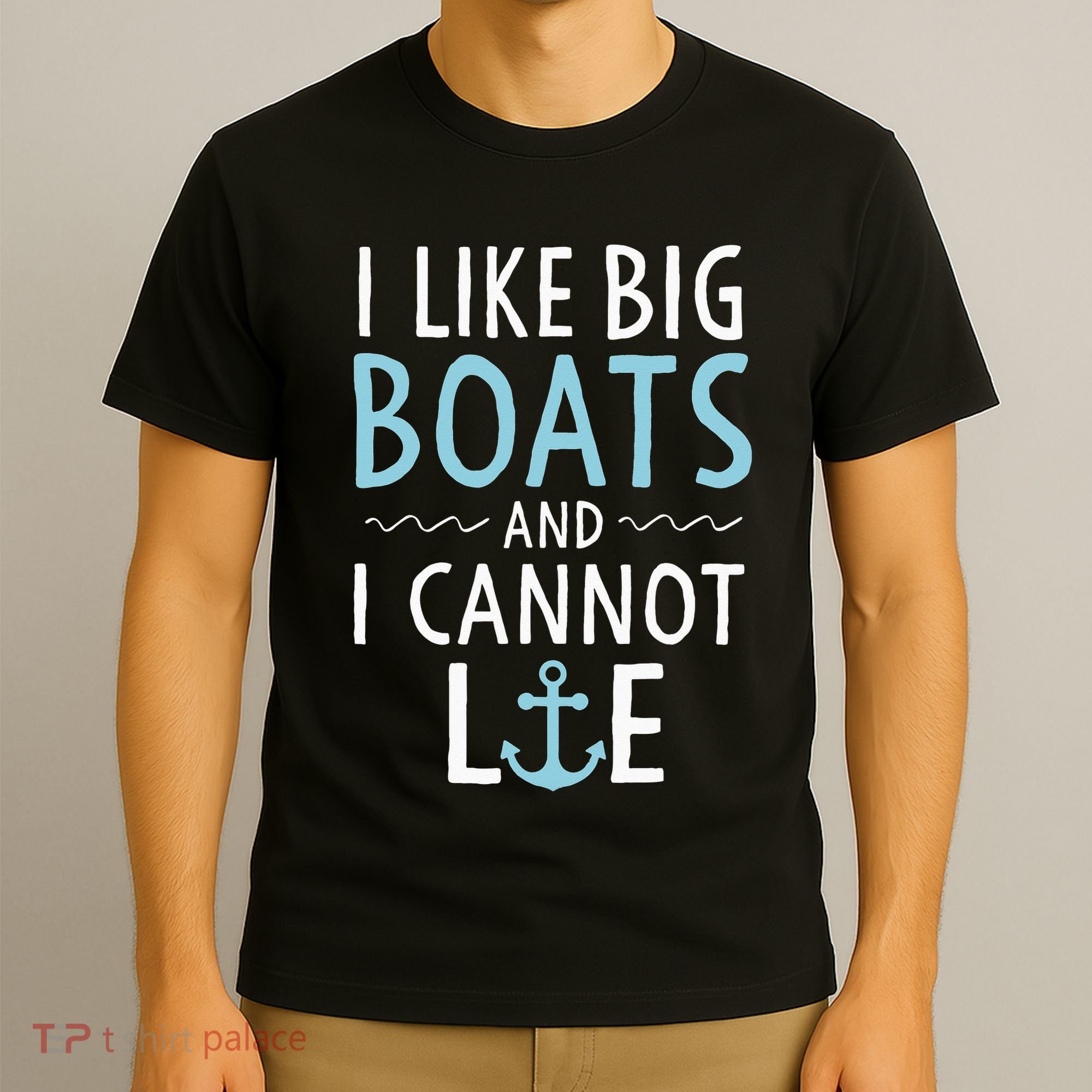 Cruise Trip I Like Big Boats And I Cannot Lie Cruising T-Shirt