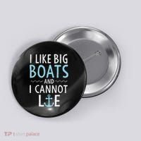 Cruise Trip I Like Big Boats And I Cannot Lie Cruising Button thumb 0