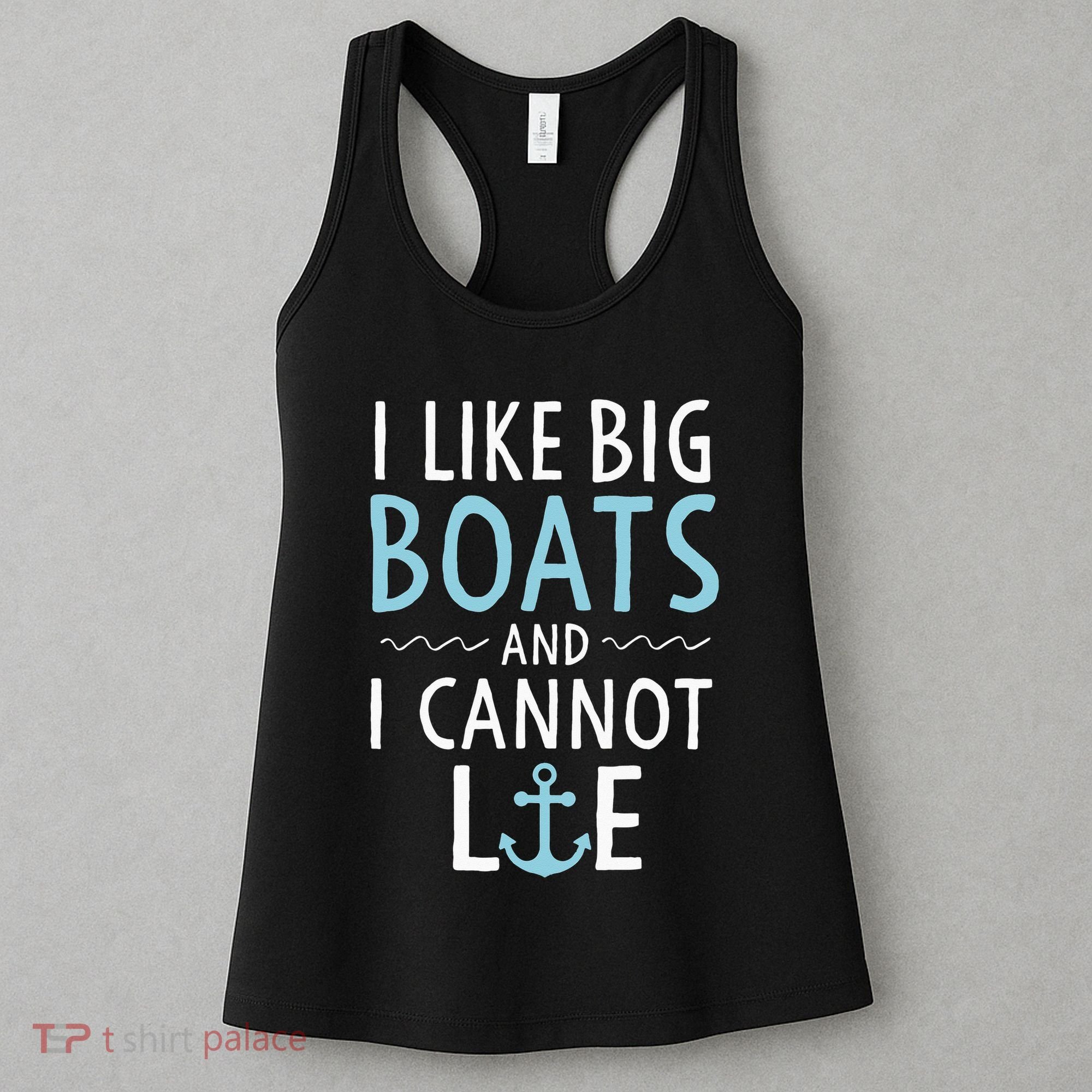 Cruise Trip I Like Big Boats And I Cannot Lie Cruising Women's Tank Top