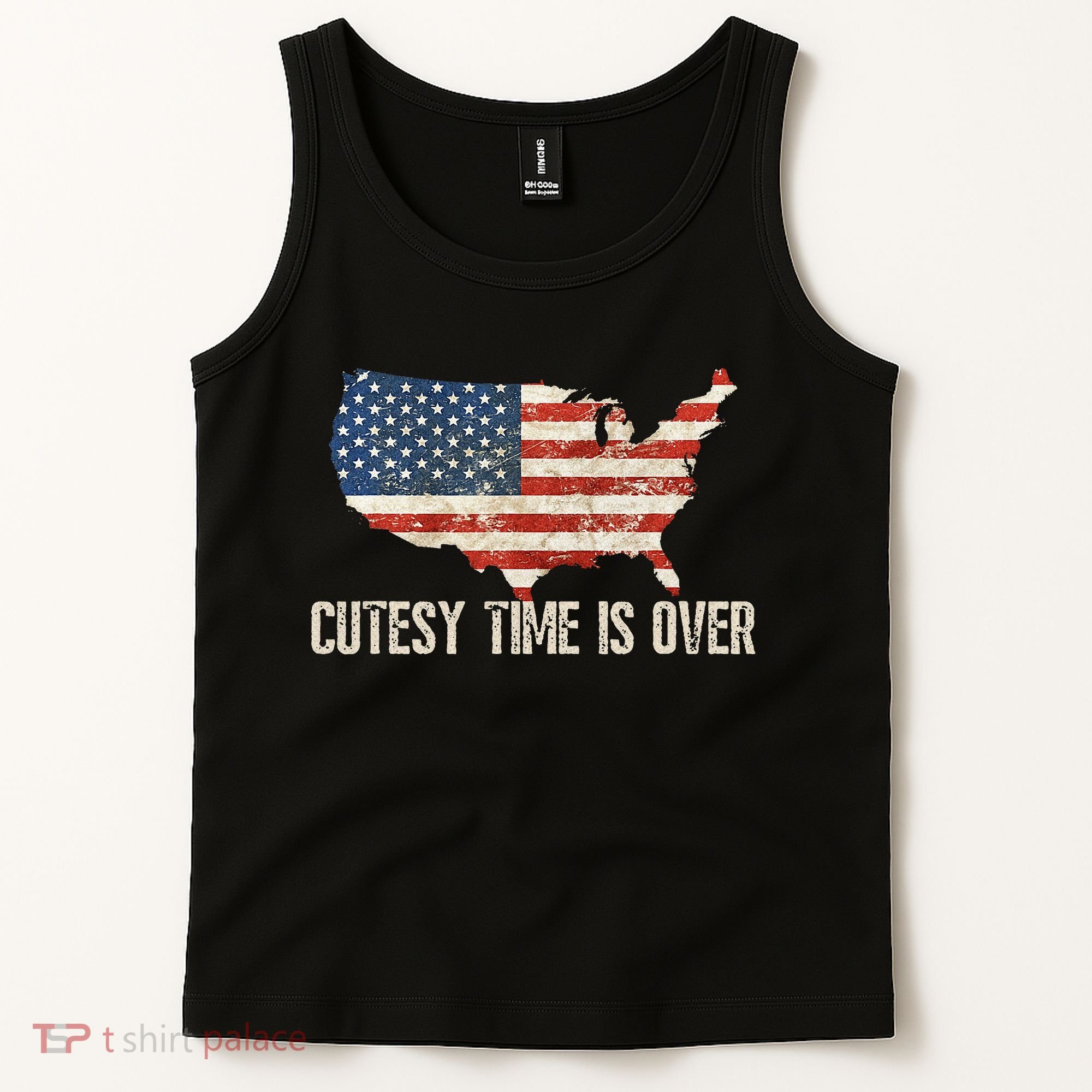 Cutesy Time Is Over American Flag Patriotic Conservative Tank Top