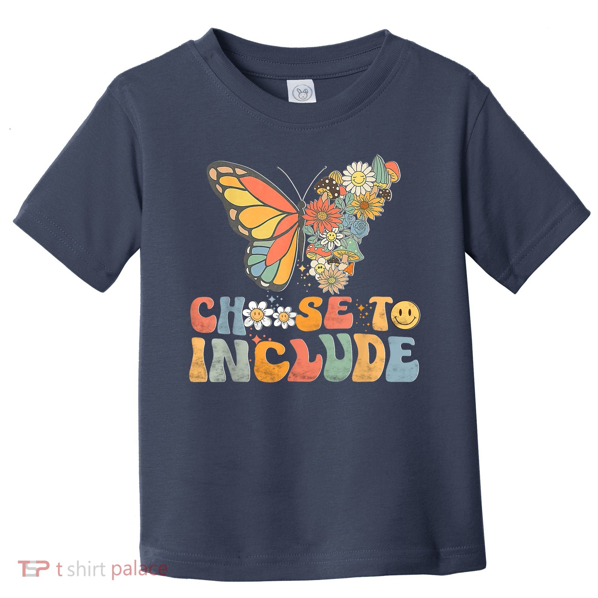Choose To Include Special Education Teacher Floral Butterfly Toddler T-Shirt