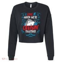 Cruisin Together I Cruise Ship Cruise Boat Cruise Cool Gift Cropped Pullover Crew thumb 0