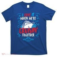 Cruisin Together I Cruise Ship Cruise Boat Cruise Cool Gift T-Shirt thumb 0