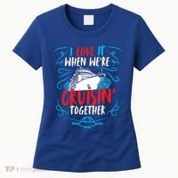 Cruisin Together I Cruise Ship Cruise Boat Cruise Cool Gift Women's T-Shirt thumb 0