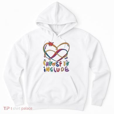 Choose To Include Autism Awareness Hoodie