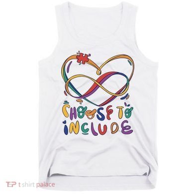 Choose To Include Autism Awareness Tank Top