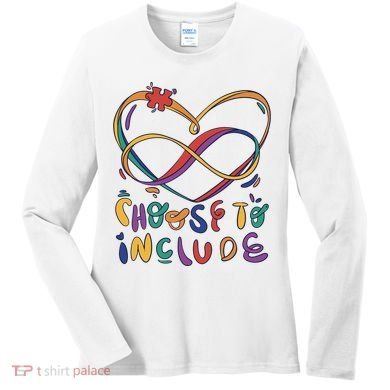 Choose To Include Autism Awareness Women's Long Sleeve Shirt