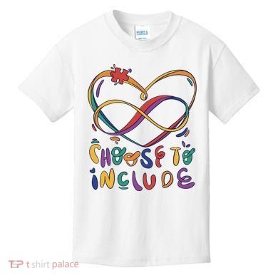 Choose To Include Autism Awareness Kids T-Shirt