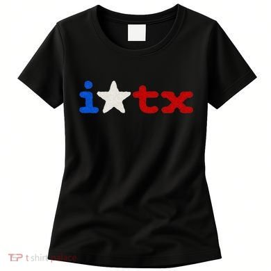 Cute Texas  I love Texas Real Proud Texan Women's T-Shirt