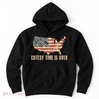 Cutesy Time Is Over American Flag Patriotic Conservative Hoodie thumb 0