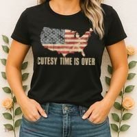 Cutesy Time Is Over American Flag Patriotic Conservative Women's T-Shirt thumb 2