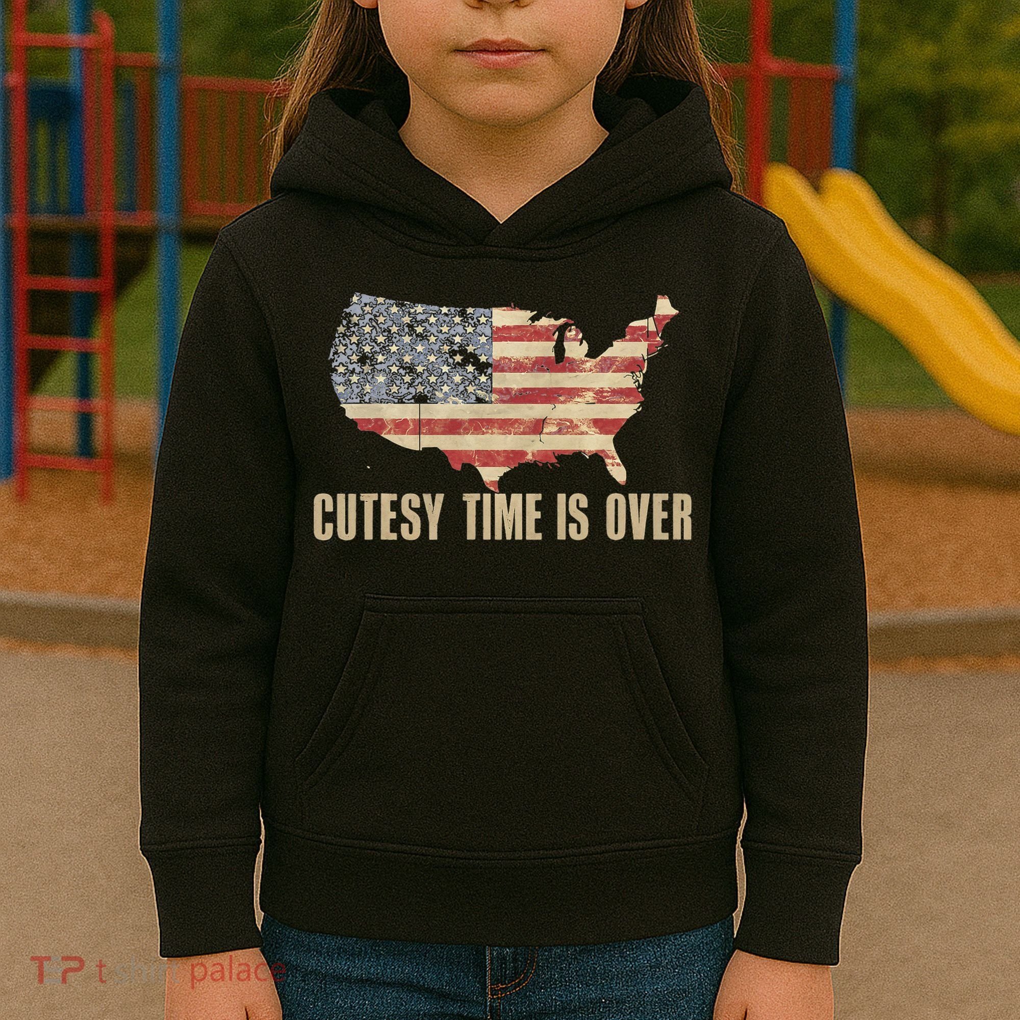 Cutesy Time Is Over American Flag Patriotic Conservative Kids Hoodie