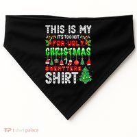 Christmas This Is My It's Too Hot For Ugly Xmas Sweaters USA-Made Doggie Bandana thumb 0