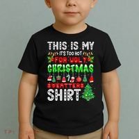 Christmas This Is My It's Too Hot For Ugly Xmas Sweaters Toddler T-Shirt thumb 2