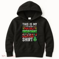 Christmas This Is My It's Too Hot For Ugly Xmas Sweaters Kids Hoodie thumb 0