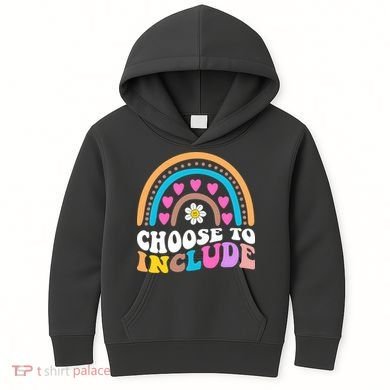 Choose To Include Colorful Rainbow Kids Hoodie
