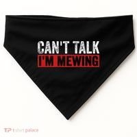 Can't Talk I'm Mewing Funny Quote USA-Made Doggie Bandana thumb 0