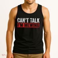 Can't Talk I'm Mewing Funny Quote Tank Top thumb 3