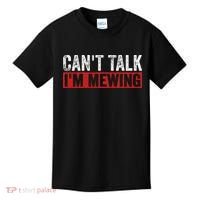 Can't Talk I'm Mewing Funny Quote Kids T-Shirt thumb 0