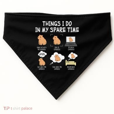 Capybara Things I Do In My Spare Time Funny Capybara USA-Made Doggie Bandana